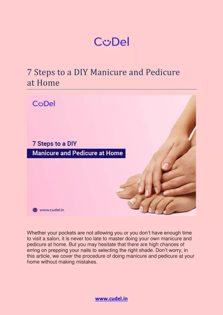7 steps to a diy manicure and pedicure at home