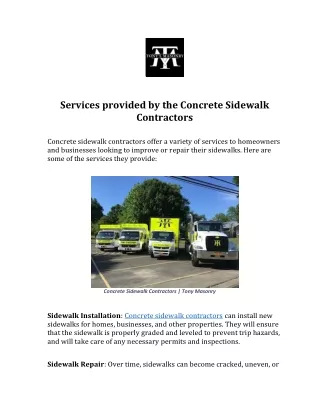 Services provided by the Concrete Sidewalk Contractors