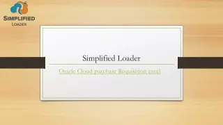 Oracle Cloud Purchase Requisition Excel | Simplifiedloader.com