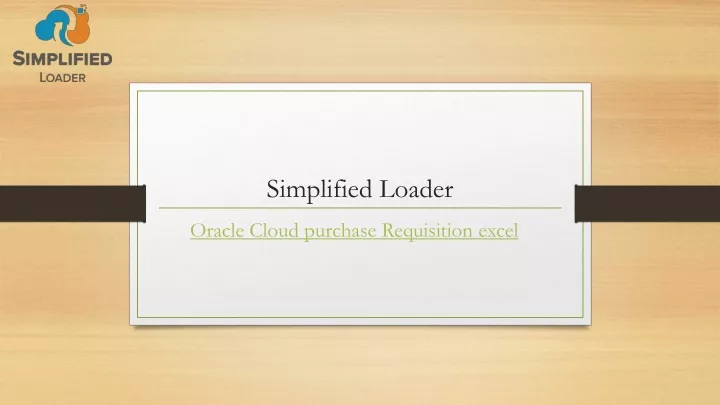 simplified loader