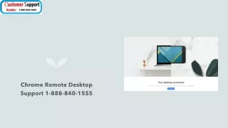 Chrome Remote Desktop Support 1-888-840-1555