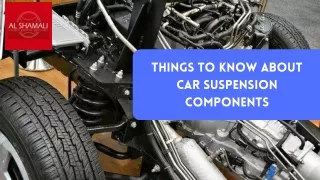 Shop Quality Car Suspension Components - Al Shamali