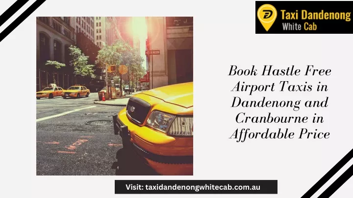 book hastle free airport taxis in dandenong