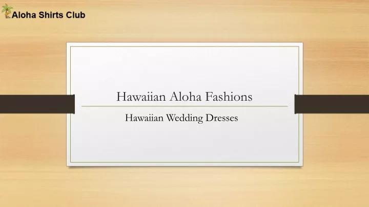 hawaiian aloha fashions