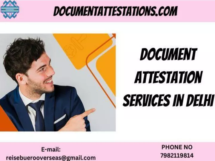 Ppt Embassy Attestation Services In Delhi Powerpoint Presentation Free Download Id12006456 4458