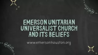 Emerson Unitarian Universalist Church and its Beliefs