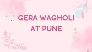 gera wagholi at pune