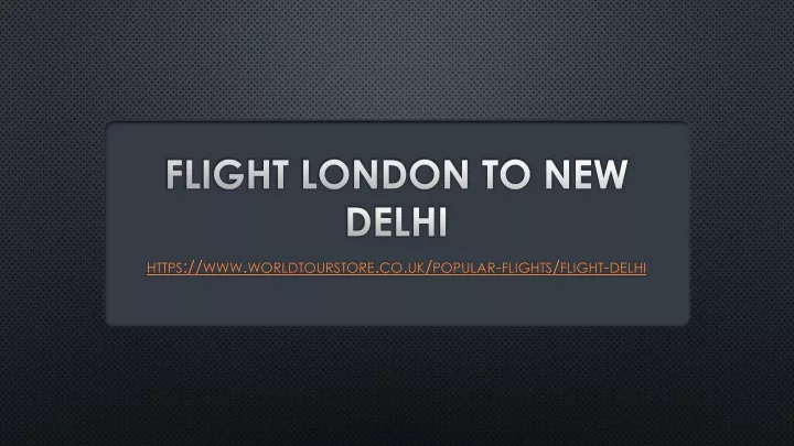 flight london to new delhi