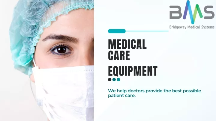 medical care equipment