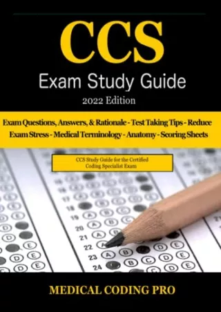 (PDF/DOWNLOAD) CCS Exam Study Guide: 2022 Edition: 105 Certified Coding Speciali