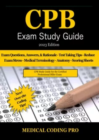 PDF/BOOK CPB Exam Study Guide - 2023 Edition: 200 Certified Professional Biller