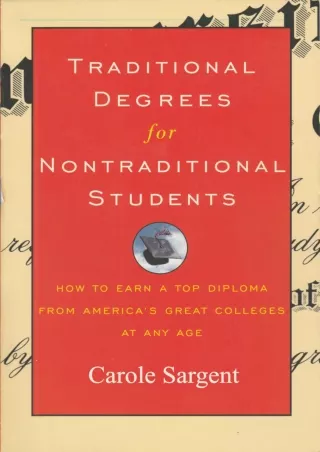_PDF_ Traditional Degrees for Nontraditional Students: How to Earn a Top Diploma