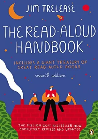 (PDF/DOWNLOAD) The Read-Aloud Handbook: Seventh Edition