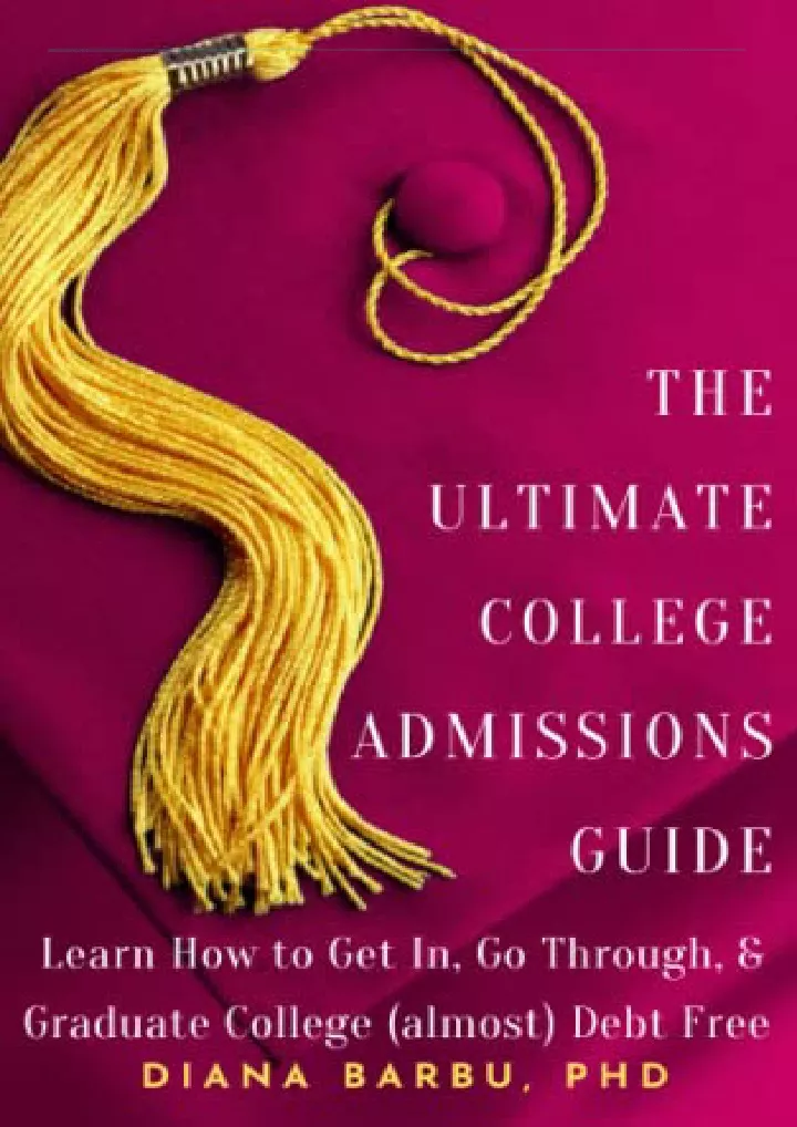PPT - $PDF$/READ/DOWNLOAD The Ultimate College Admissions Guide: Learn ...