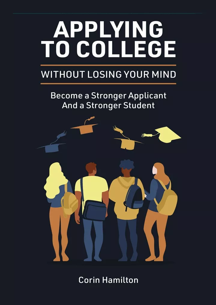 PPT - _PDF_ Applying to College without Losing Your Mind: Become a ...