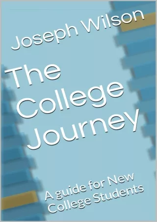 PDF/READ The College Journey: A guide for New College Students