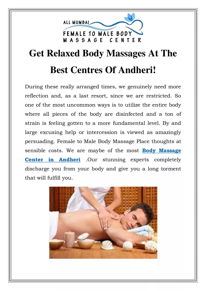 get relaxed body massages at the