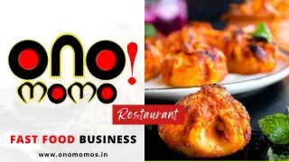 Ono! Momo Franchise in India | Best Fast Food Franchise Opportunity