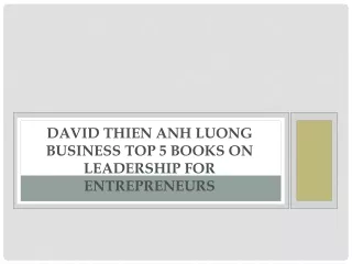 David Thien Anh Luong Business Top 5 Books on Leadership For Entrepreneurs