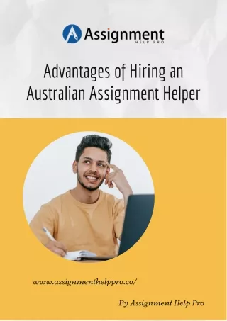 Advantages of Hiring an Australian Assignment Helper
