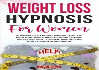 [KINDLE] Books Weight Loss Hypnosis for Women: A Blueprint to Rapid Weight Loss,
