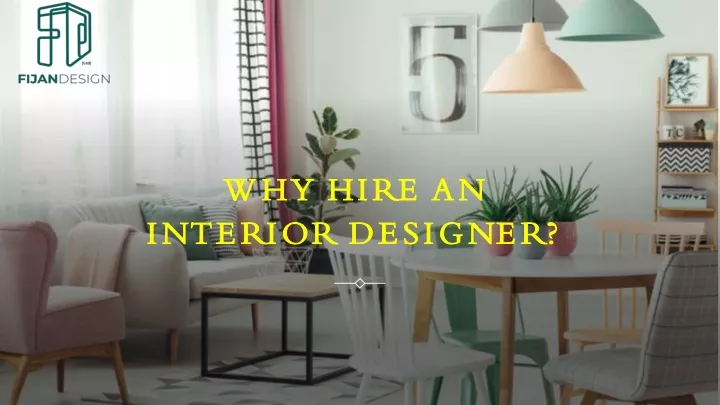why hire an interior designer
