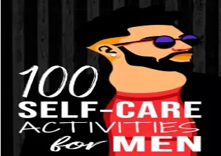 [EPUB] eBook 100 Self-Care Activities for Men