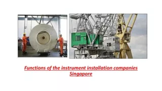 functions of the instrument installation companies singapore