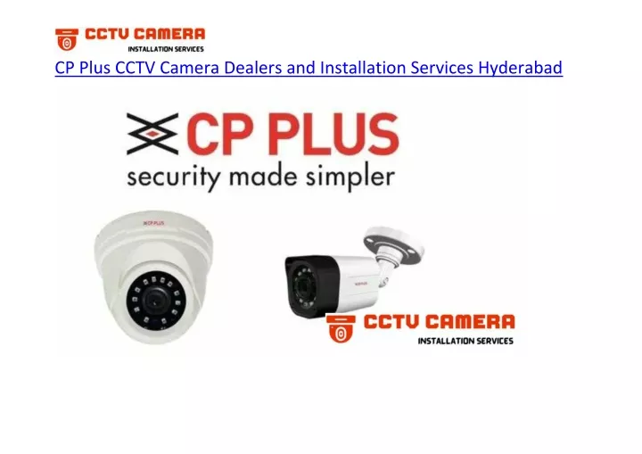 cp plus cctv camera dealers and installation