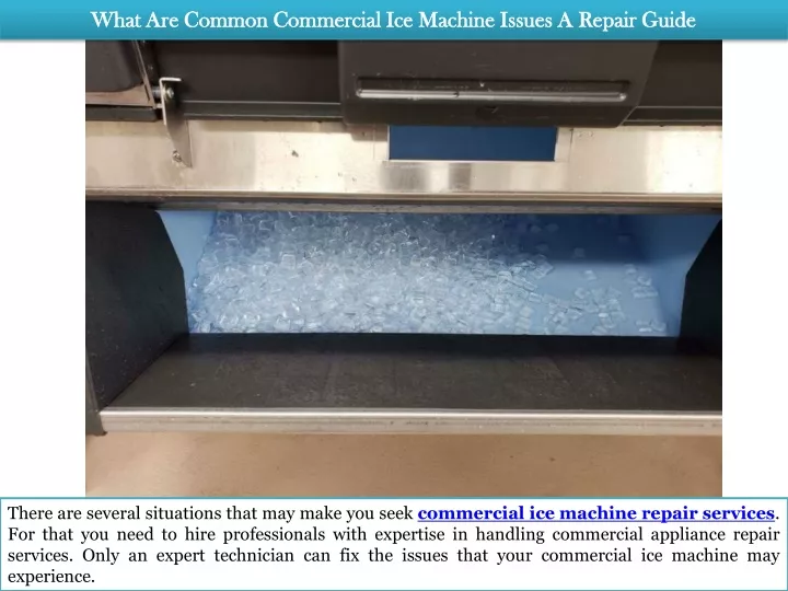 what are common commercial ice machine issues a repair guide
