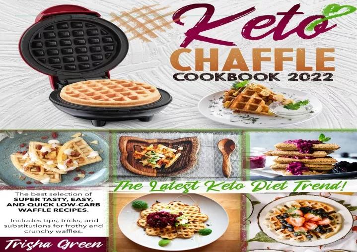 keto chaffle cookbook the best selection of super