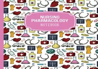 [PDF] eBook Nursing Pharmacology Blank Medication Template Notebook & Note Guide