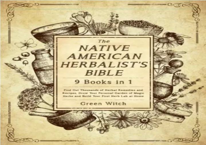 the native american herbalist s bible 9 books