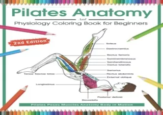 ePDF] eBooks Pilates Anatomy and Physiology Coloring Book for Beginners: Pilates