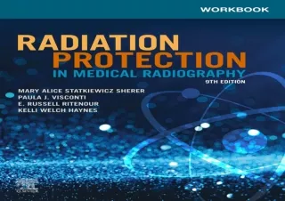 [Get] Mobi Workbook for Radiation Protection in Medical Radiography - E-Book