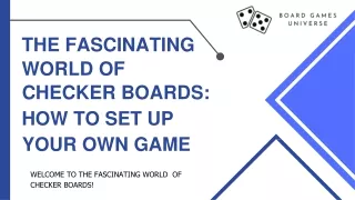 The Fascinating World of Checker Boards: How to Set Up Your Own Game