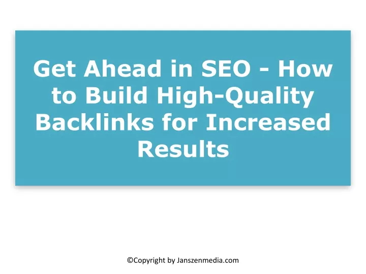 get ahead in seo how to build high quality backlinks for increased results