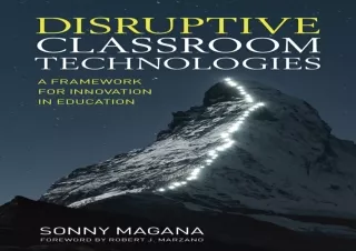 [READ PDF] Disruptive Classroom Technologies: A Framework for Innovation in Educ