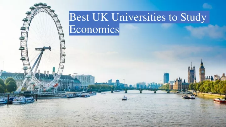 best uk universities to study economics