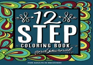 (G.e.t) Epub 12 Step Coloring Book & Journal for Adults In Recovery: Sobriety Gi