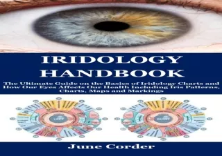 [EPUB] eBook IRIDOLOGY HANDBOOK: The Ultimate Guide on the Basics of Iridology C