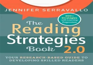 [DOWNLOAD PDF] The Reading Strategies Book 2.0: Your Research-Based Guide to Dev