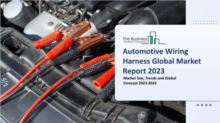 automotive wiring harness global market report