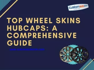 Top Wheel Skins Hubcaps A Comprehensive Guide