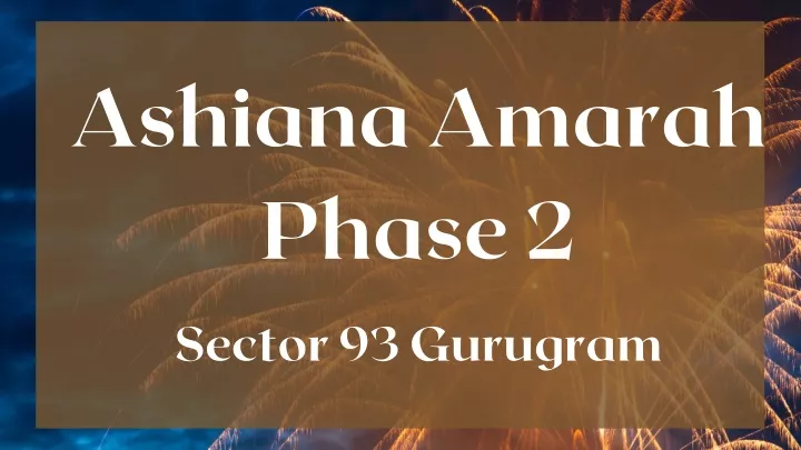 ashiana amarah phase 2
