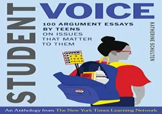 [READ PDF] Student Voice: 100 Argument Essays by Teens on Issues That Matter to