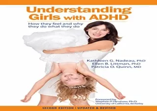 [DOWNLOAD PDF] Understanding Girls with ADHD: How They Feel and Why They Do What