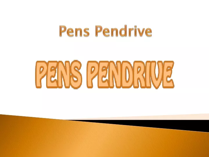 pens p endrive