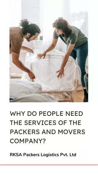 Why do people need Packers and Movers Company