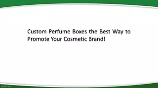 Custom Perfume Boxes